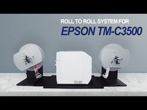 Label rewinder and label unwinder for EPSON TM-C3500 label printer